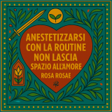 Cara Rosa, vorrei innamorarmi ma non riesco